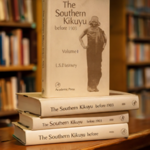 The Southern Kikuyu before 1903: Volume I: Social & Economic History